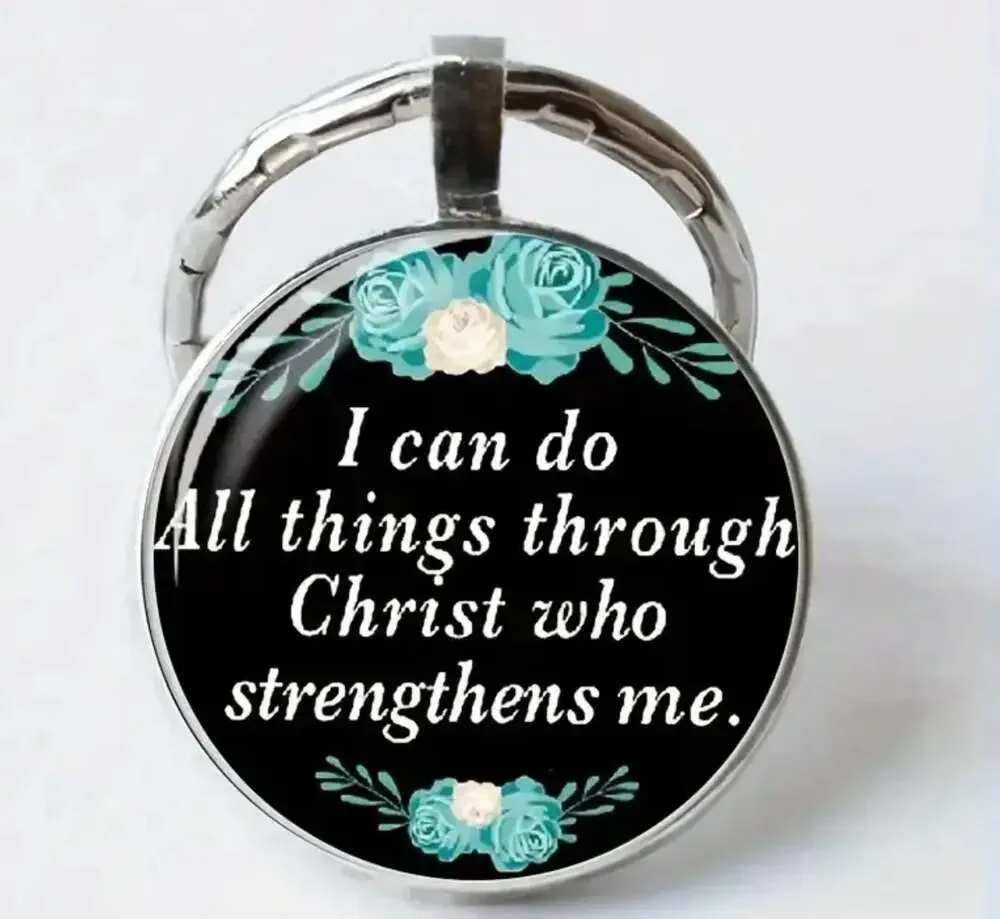 I Can Do All Things Through Christ Who Strengthens Me Glass Cabochon Keychain